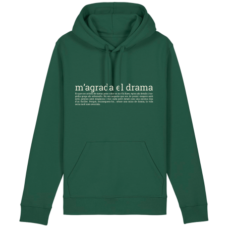 Dessuadora | m'agrada el drama | Cotó orgànic | Els Ximplets