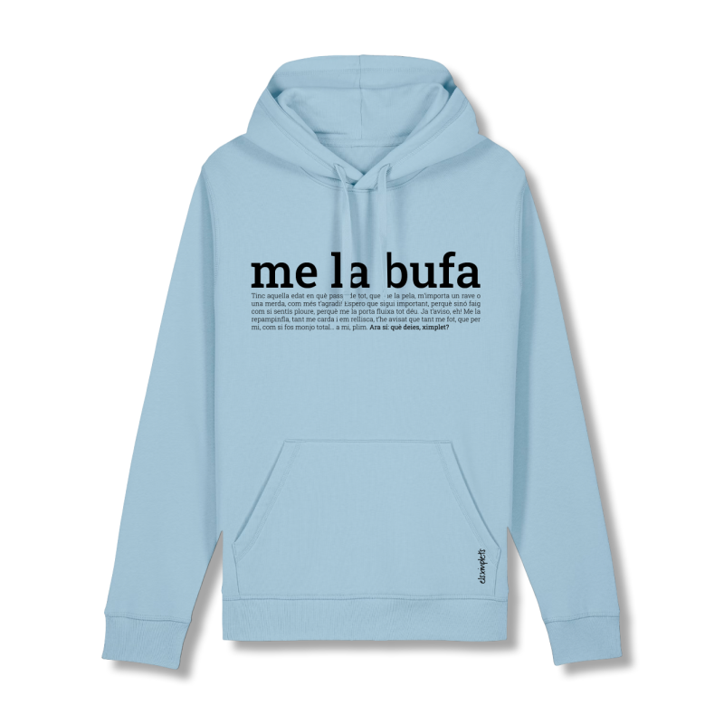 Dessuadora | me la bufa| Cotó orgànic | Els Ximplets