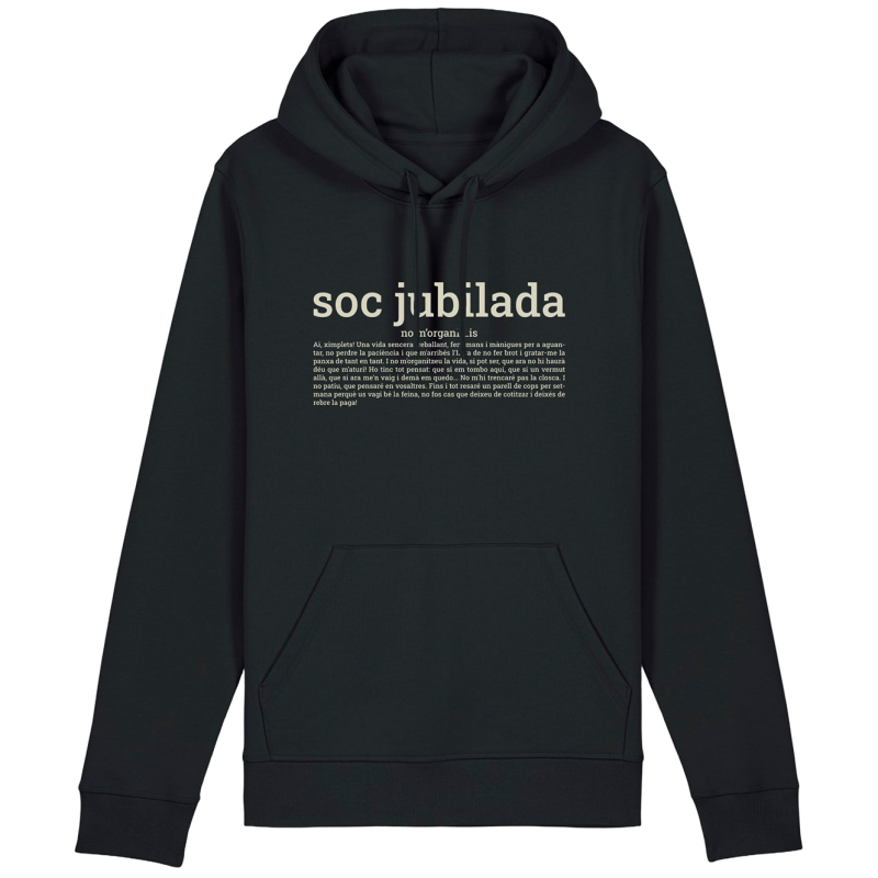 Dessuadora | soc jubilada | Cotó orgànic | Els Ximplets