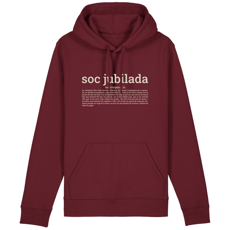 Dessuadora | soc jubilada | Cotó orgànic | Els Ximplets