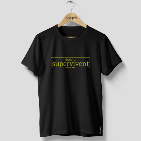 DOCENT SUPERVIVENT - Samarreta unisex