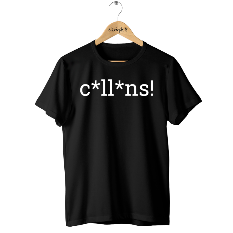 C*LL*NS - Samarreta unisex