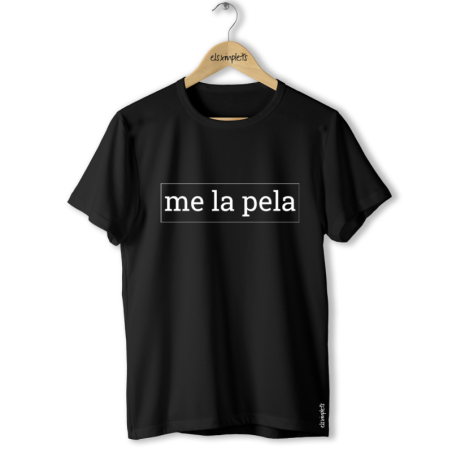ME LA PELA! - Samarreta unisex