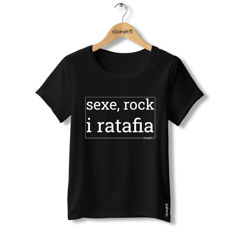 SEXE, ROCK I RATAFIA - samarreta dona coll ample
