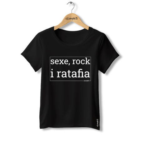 SEXE, ROCK I RATAFIA - samarreta dona coll ample