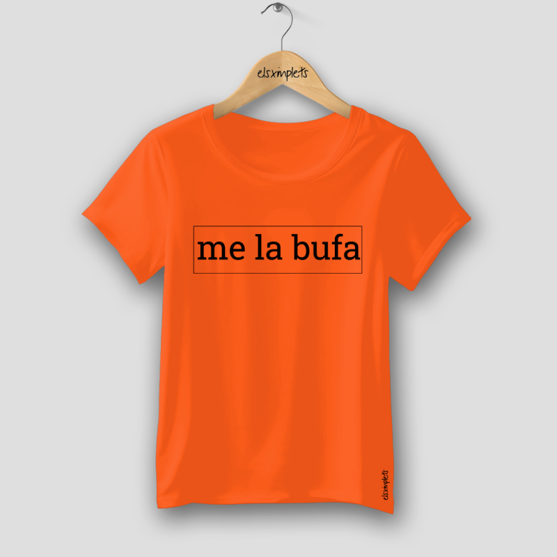 ME LA BUFA - samarreta dona coll ample