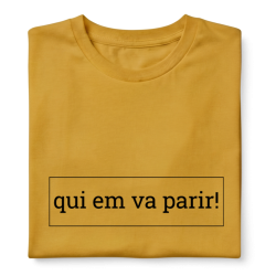 Qui em va parir - samarreta unisex | Els Ximplets