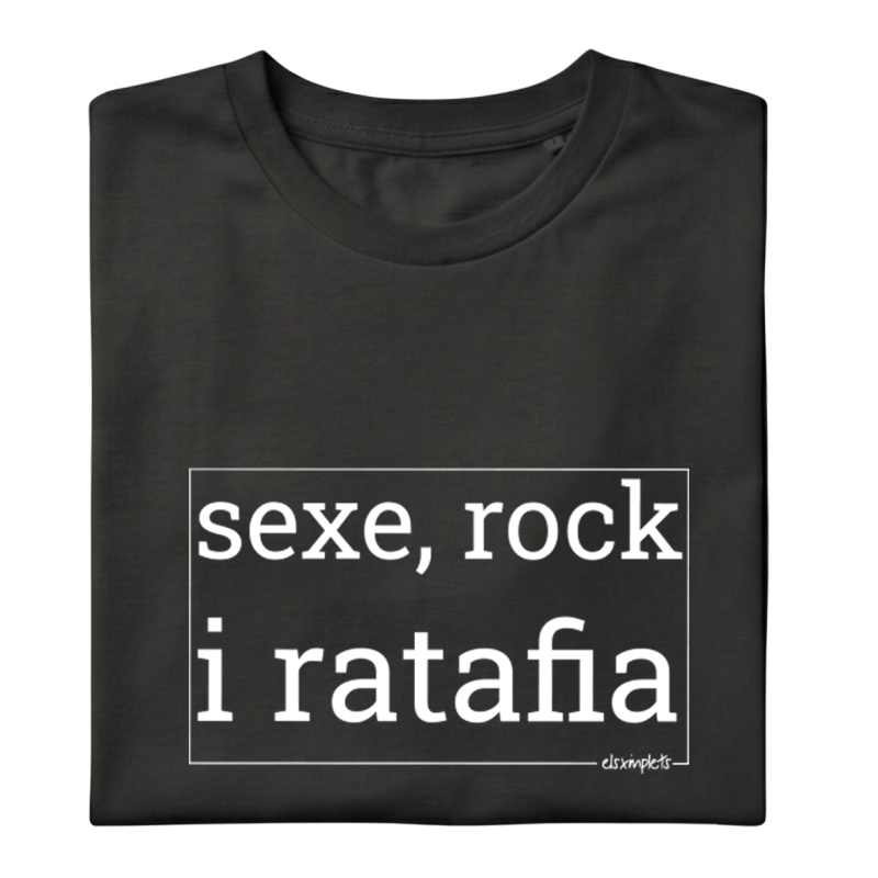 SEXE ROCK I RATAFIA - Samarreta unisex