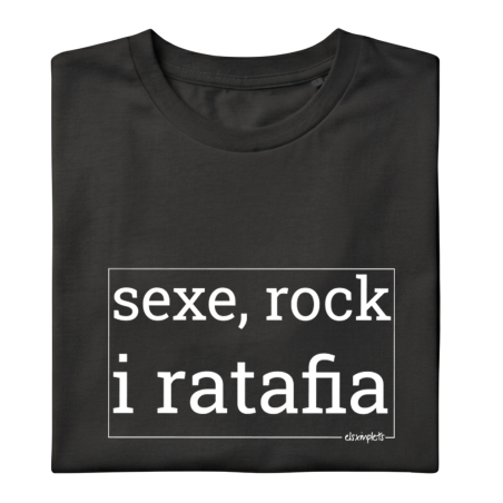 SEXE ROCK I RATAFIA - Samarreta unisex