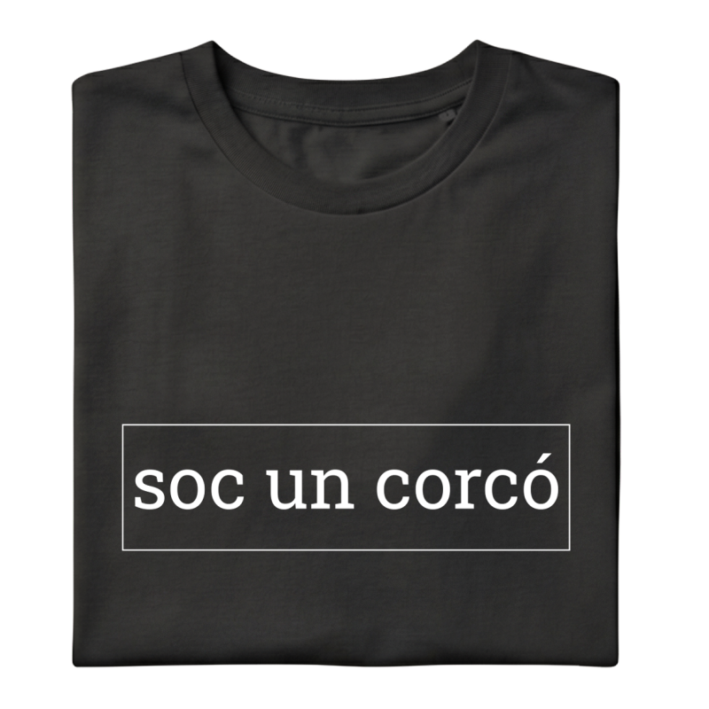 SOC UN CORCÓ - Samarreta unisex