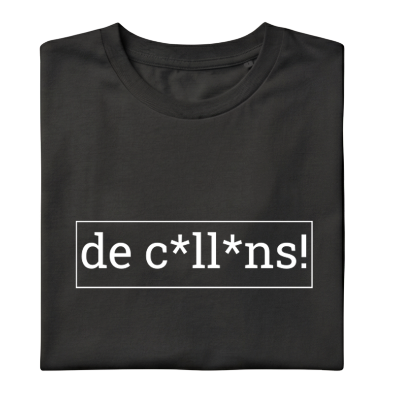 DE C*LL*NS - Samarreta unisex