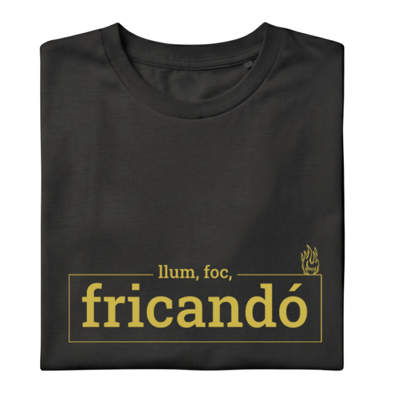 LLUM, FOC, FRICANDÓ - Samarreta unisex