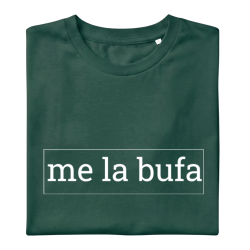 ME LA BUFA - Samarreta unisex