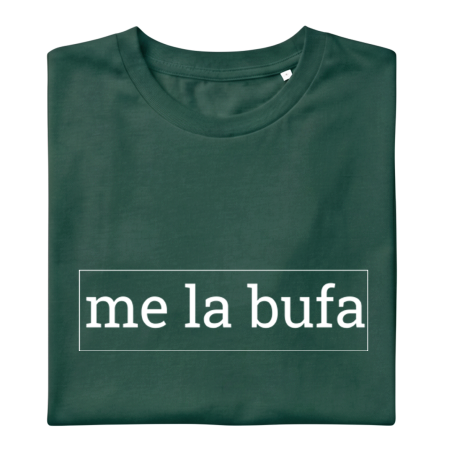 ME LA BUFA - Samarreta unisex