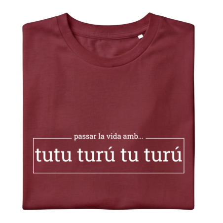 TU TU TURÚ - Samarreta unisex