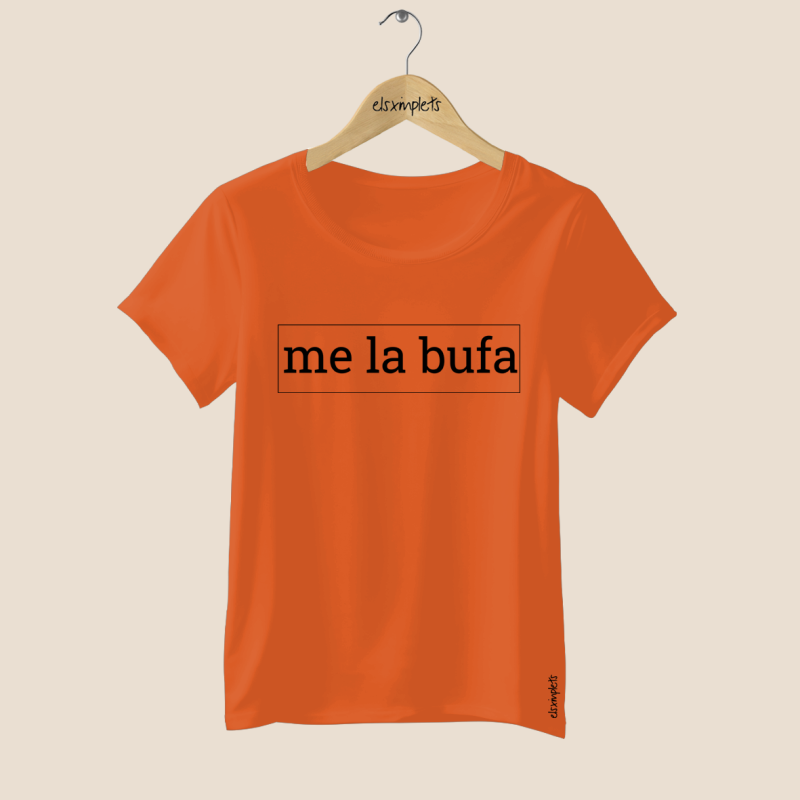 ME LA BUFA - samarreta dona coll ample