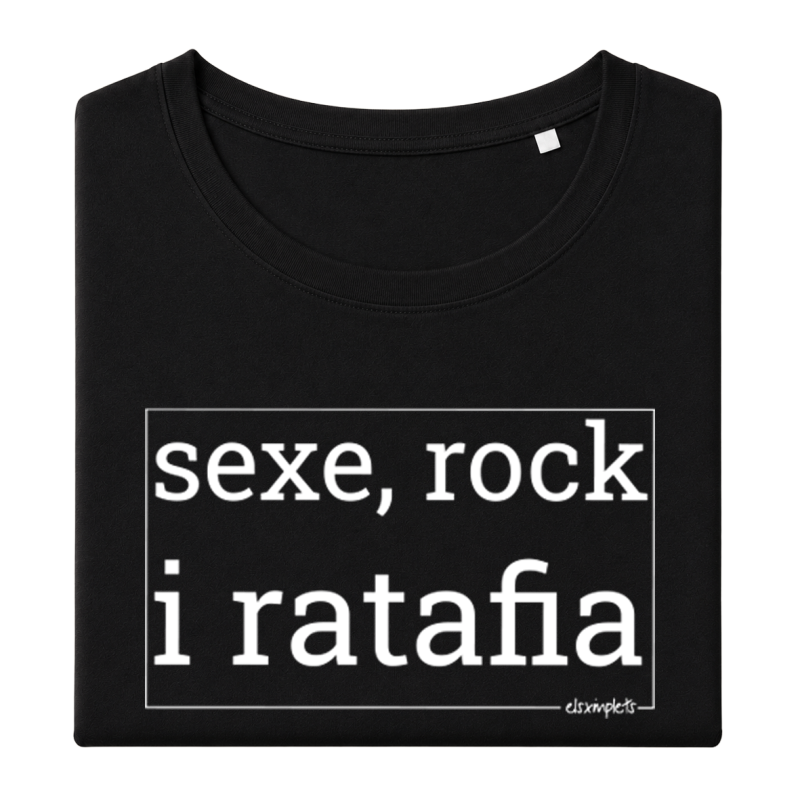 SEXE, ROCK I RATAFIA - samarreta dona coll ample