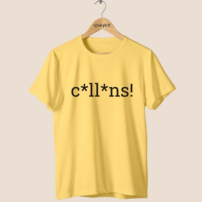 C*LL*NS - Samarreta unisex