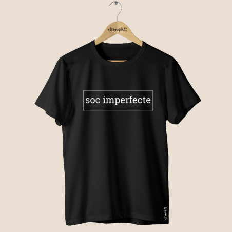 SOC IMPERFECTE - Samarreta unisex