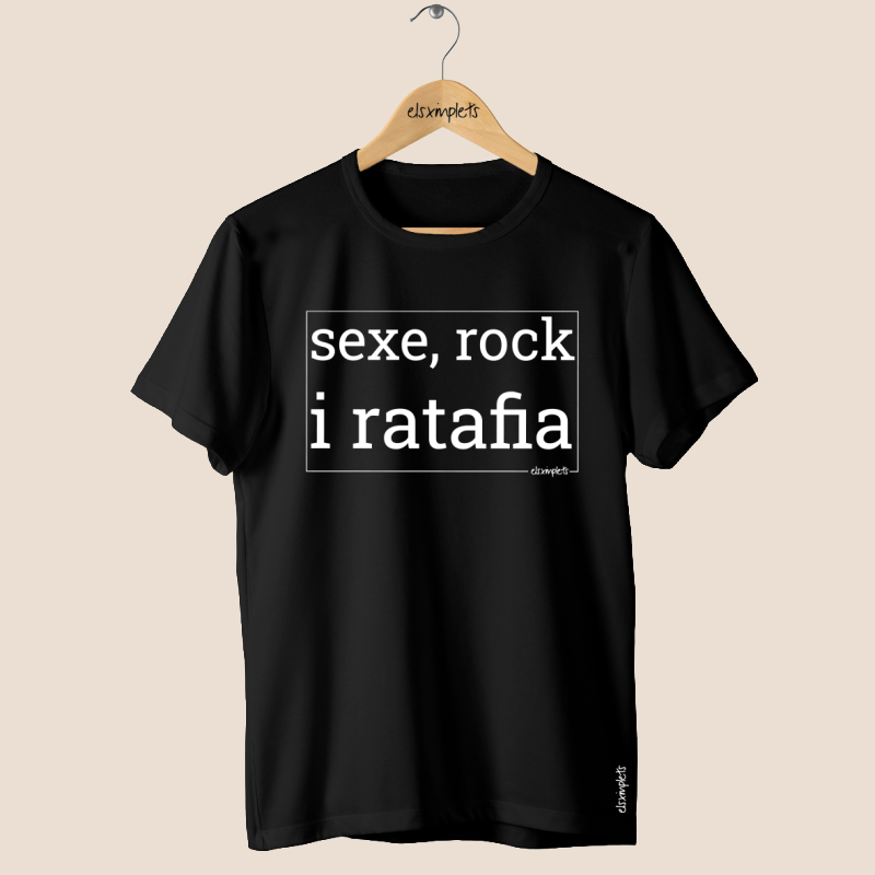 SEXE ROCK I RATAFIA - Samarreta unisex