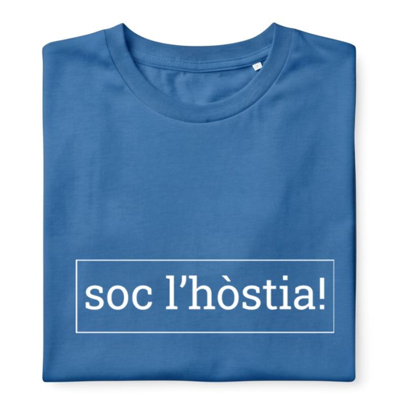 SOC L'HÒSTIA! - Samarreta unisex