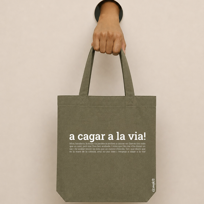 VES A CAGAR A LA VIA - bossa de cotó  orgànic