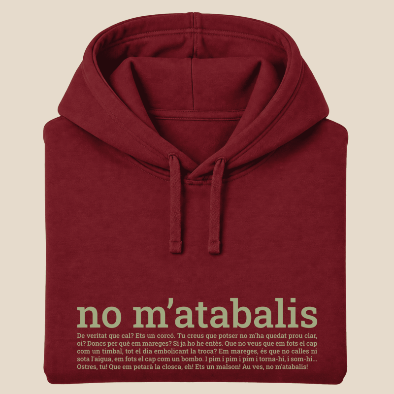 NO M'ATABALIS! - dessuadora unisex caputxa