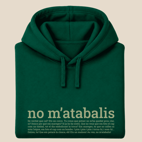NO M'ATABALIS! - dessuadora unisex caputxa