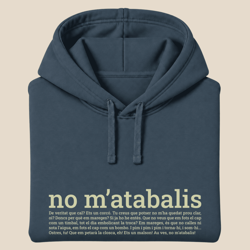 NO M'ATABALIS! - dessuadora unisex caputxa