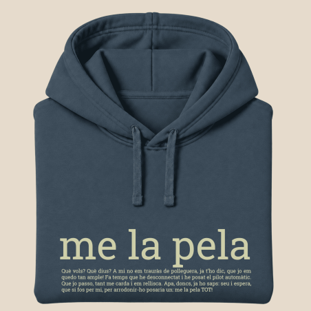 ME LA PELA - dessuadora unisex caputxa
