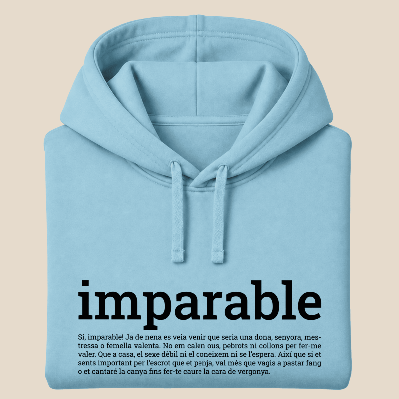 IMPARABLE - dessuadora tallatge unisex caputxa