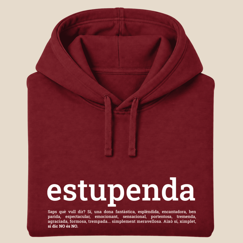 ESTUPENDA  Dessuadora caputza tallatge unisex