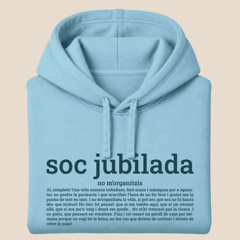 SOC JUBILADA - dessuadora unisex caputxa