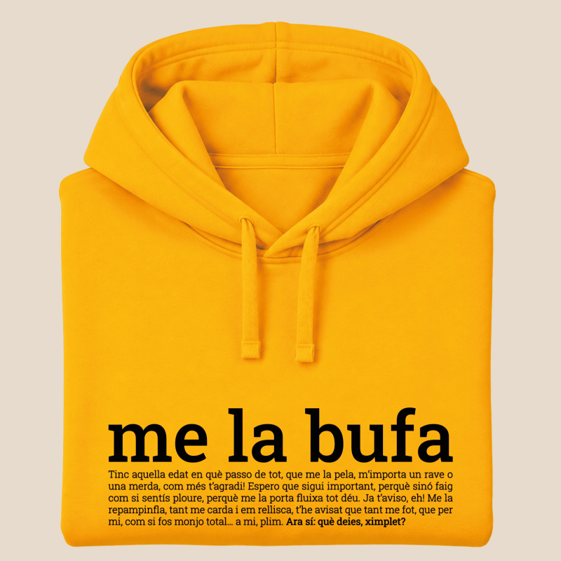 ME LA BUFA - dessuadora unisex caputxa