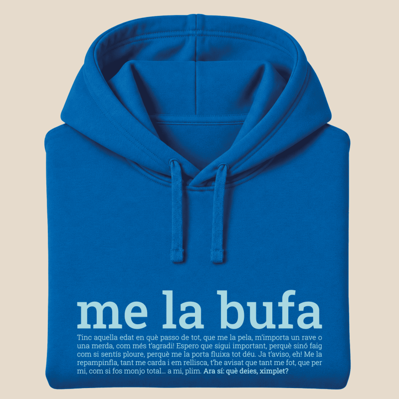 ME LA BUFA - dessuadora unisex caputxa