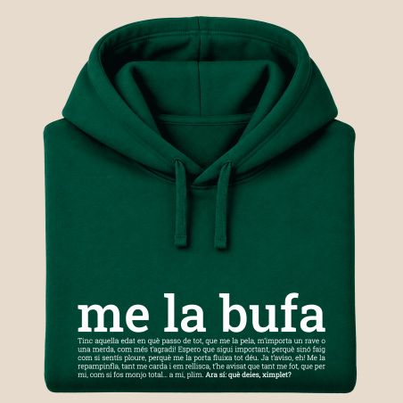 ME LA BUFA - dessuadora unisex caputxa