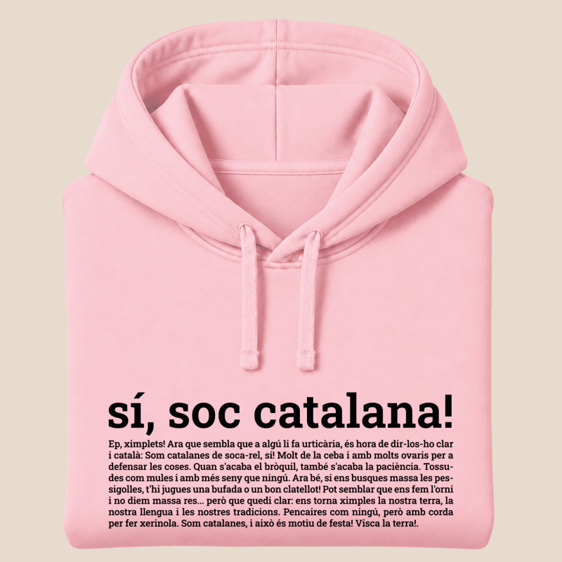 SI, SOC CATALANA - dessuadora unisex caputxa
