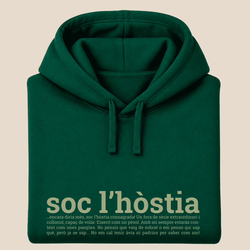 SOC L'HÒSTIA - dessuadora unisex caputxa