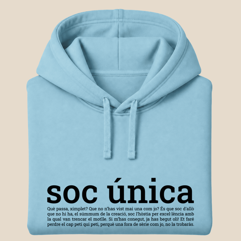 SOC UNICA - Dessuadora caputxa tallatge unisex