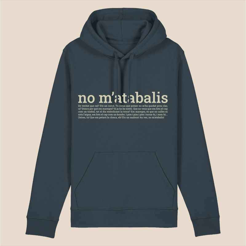 NO M'ATABALIS! - dessuadora unisex caputxa