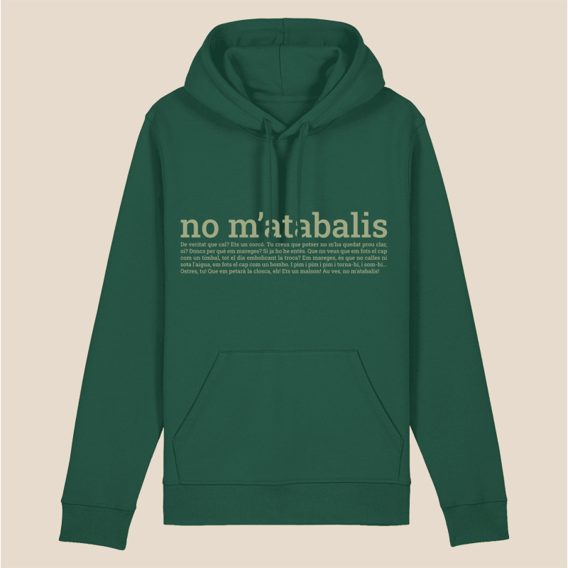 NO M'ATABALIS! - dessuadora unisex caputxa