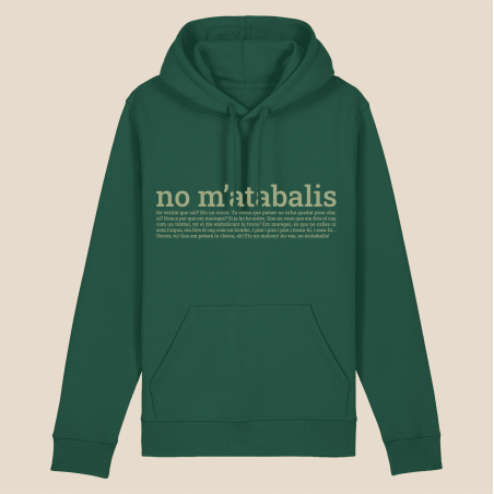 NO M'ATABALIS! - dessuadora unisex caputxa
