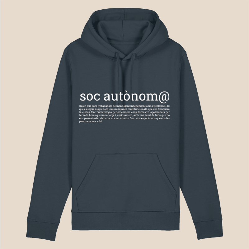SOC AUTÒNOM - dessuadora unisex caputxa