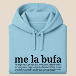 ME LA BUFA - dessuadora unisex caputxa