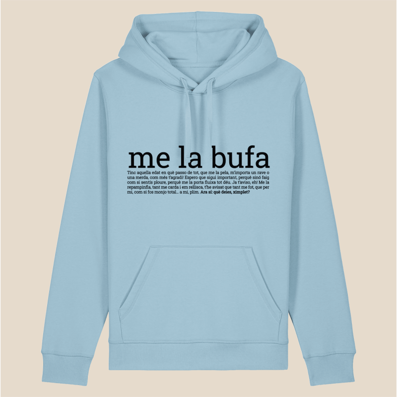 ME LA BUFA - dessuadora unisex caputxa
