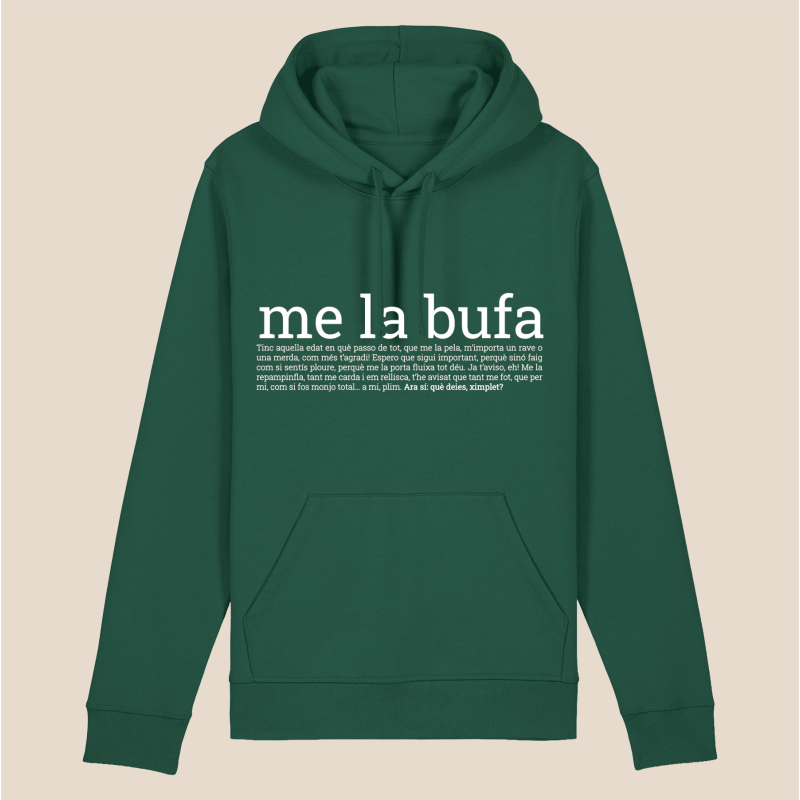 ME LA BUFA - dessuadora unisex caputxa