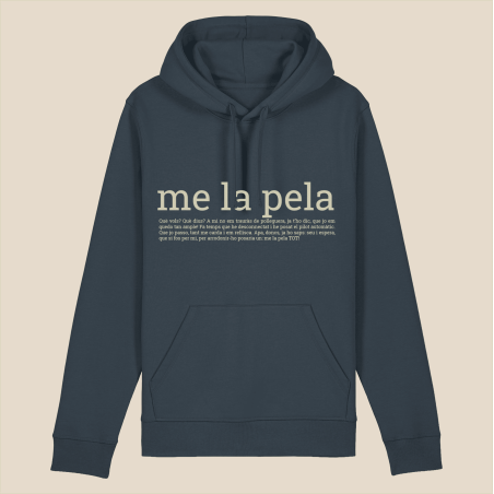 ME LA PELA - dessuadora unisex caputxa