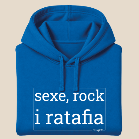 SEXE, ROCK I RATAFIA - dessuadora unisex caputxa