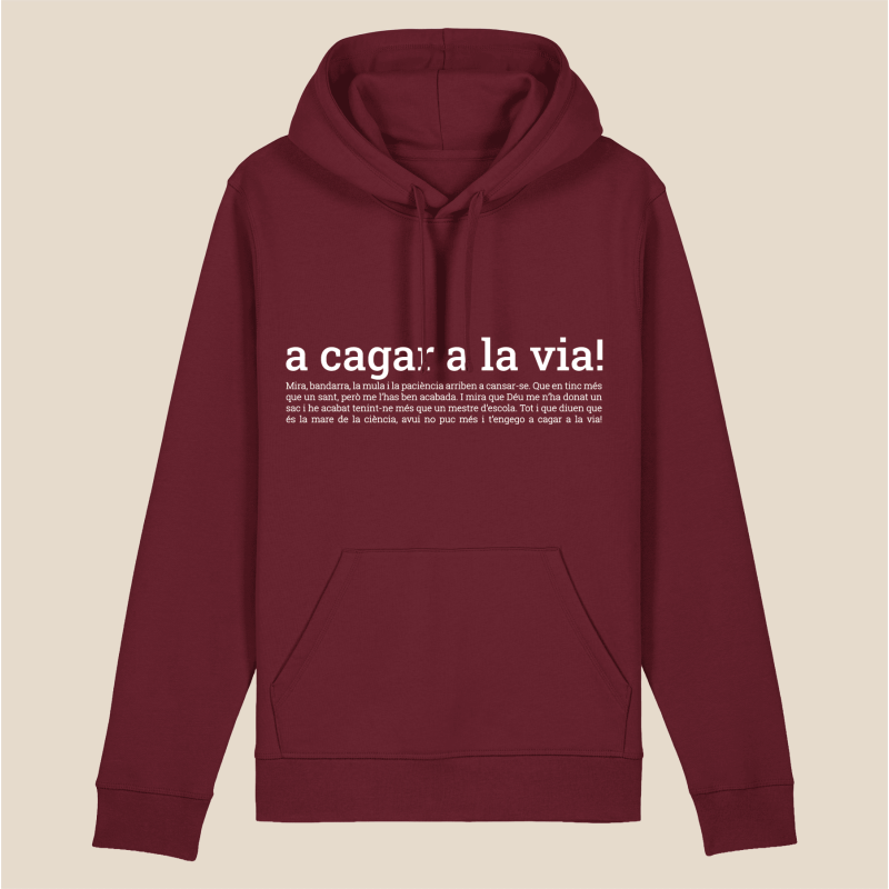 VES A CAGAR A LA VIA - dessuadora unisex caputxa