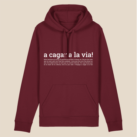 VES A CAGAR A LA VIA - dessuadora unisex caputxa